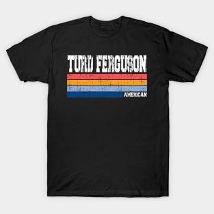 Turd Ferguson // Retro Style T-Shirt